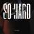 So Hard - Roudeep
