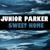 Seven Days - Junior Parker