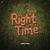 Right Time - OnlyTea