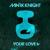Your Love - Mark Knight
