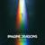 I Don’t Know Why - Imagine Dragons