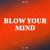 Blow Your Mind - MD Dj