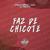 Faz de Chicote - ITALO SENA