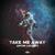 Take Me Away - Anton Lacosta
