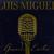 Inolvidable - Luis Miguel