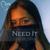 Need It - Ulaşcan Topçu