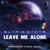 Leave Me Alone (Extended Vocal Retro Mix) - Elario Dante