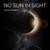 No Sun In Sight - David Noriega