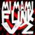 MI MAMI FUNK, Vol. 2 - DJ DYLANFK