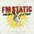 The Next Big Thing - FM Static