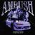 Ambush - PA$HACRISP