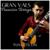 Gran Vals - Yuval Te’eni