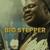Big Stepper - BigXthaPlug