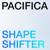 Shape Shifter - Pacifica