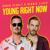 Young Right Now - Dennis Lloyd