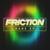 Connected - Friction
