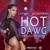 Hot Dawg - Dineiro