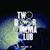 Do You Want It All ? - Two Door Cinema Club