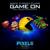 Game On [from "Pixels - The Movie"] - Good Charlotte