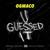 U Guessed It - OG Maco