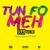 Tun Fo Meh - Olatunji