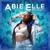 Unruly - Abie Elle