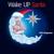 Wake up Santa - Kitt Chapman