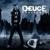 Nobody Likes Me - Deuce