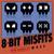 Psycho - 8-Bit Misfits