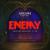 Enemy (from the series Arcane League of Legends) - Imagine Dragons