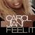 Feel It - Carol Jiani