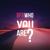 Who You Are? - OFB