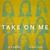 Take on Me - Mia Amare
