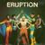 Drones - Eruption