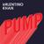 Pump - Valentino Khan