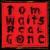 Make It Rain - Tom Waits