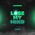 Lose My Mind - Depdramez