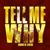 Tell Me Why - Sound Of Legend