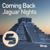 Coming Back - Jaguar Nights