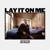 Lay It on Me - Ten Tonnes