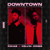 Downtown - Kelvin Jones