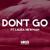 Don't Go - Laura Newman