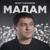 Мадам - Мурат Тхагалегов