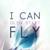 I Can Fly - Glen Start
