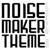 Noise Maker Theme - Forever 80
