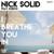 I Breathe You In - Nick Solid