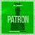Patron - DJ Magic