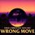 Wrong Move - R3hab