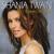 You've Got A Way - Shania Twain