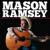 Famous - Mason Ramsey